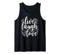 Live Laugh Love Beautiful Positive Good Vibes Message On A Tank Top