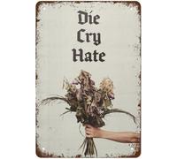 Live Laugh Love Die Cry Hate Vintage Tin Sign Art Vintage Metal Poster Home Cafe Office Shop Bar Club Garage Bathroom Wall Decoration 8x12 Inch