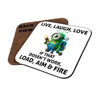 Live, Laugh, Love If That Doesn’t Work Load Aim & Fire Tableware, Coffee, Tea, and Drink Coasters (Square Shaped Coaster)