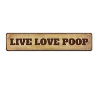 Live Laugh Poop - Metal Tin Sign 4x16 Inch - Cute & Funny Wall Bathroom Decor - Rustic Wall Art - Modern Home Decor