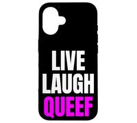 Live Laugh Queef Love Queefing Joke Funny Embarrassing Case for iPhone 16