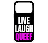 Live Laugh Queef Love Queefing Joke Funny Embarrassing Case for iPhone 17 Pro