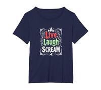 Live, Laugh, Scream: Spooky Halloween Humor T-Shirt, Women's Plus, Navy, 6X