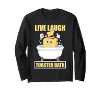 Live Laugh Toaster Bath Dark Humor Mood Long Sleeve T-Shirt