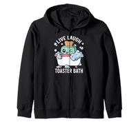 Live Laugh Toaster Bath Dark Humor Mood Zip Hoodie