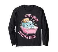 Live Laugh Toaster Bath Funny Life Funny Saying Cute Kawaii Long Sleeve T-Shirt