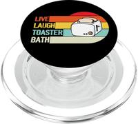 Live Laugh Toaster Bath | Funny Sarcastic Dark Humor Memes PopSockets PopGrip for MagSafe