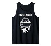Live Laugh Toaster Bath Meme Cute Toaster Kawaii Bread Tank Top