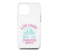 Live Laugh Toaster Bath Sarcastic Unhinged Meme Dark Humor Case for iPhone 12 Pro Max