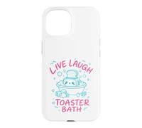 Live Laugh Toaster Bath Sarcastic Unhinged Meme Dark Humor Case for iPhone 15