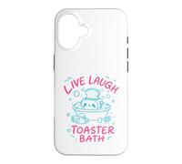 Live Laugh Toaster Bath Sarcastic Unhinged Meme Dark Humor Case for iPhone 16