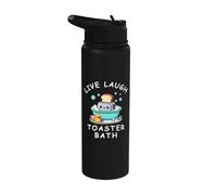 Live Laugh Toaster Bath, Sarcastic Unhinged Meme Saying Stainless Steel Insulated Water Bottle