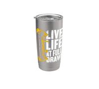 Live Life At Full Draw Bow Hunting Archery Stainless Steel Insulated Tumbler
