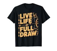 Live Life At Full Draw Bow Hunting Archery T-Shirt