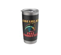 Live Life at Full Throttle Stainless Steel Insulated Tumbler