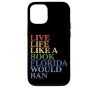 Live Life Like a Book Florida Would Ban Lgbtq Rainbow Flag Case for iPhone 12/12 Pro
