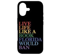 Live Life Like a Book Florida Would Ban Lgbtq Rainbow Flag Case for iPhone 17