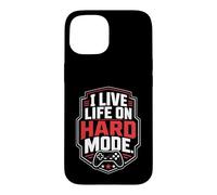 Live Life On Hard Mode Gamer Difficulty Funny Case for iPhone 15