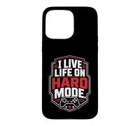 Live Life On Hard Mode Gamer Difficulty Funny Case for iPhone 15 Pro Max