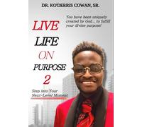 Live Life On Purpose 2