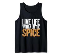 Live Life With A Little Spice Chef Culinary Passion |- Tank Top