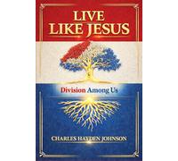 Live Like Jesus: Division Among Us