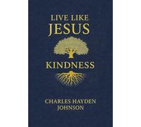 LIVE LIKE JESUS KINDNESS