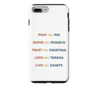 Live Like Saints Bold Catholic Inspirational Case for iPhone 7 Plus/8 Plus