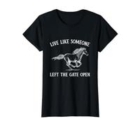 Live Like Someone Left The Gate Open Inspirational Quote Value Graphic T-Shirt, Women, Black, XL