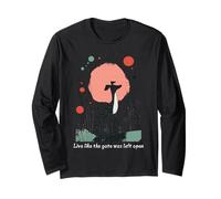 Live Like the gate was Left Open Greyhound Dog Long Sleeve T-Shirt