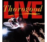 Live Live Edition by George Thorogood & Destroyers (1990) Audio CD
