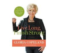 Live Long, Finish Strong