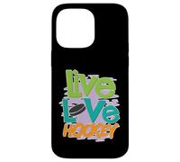 Live Love Hockey Case for iPhone 14 Pro Max