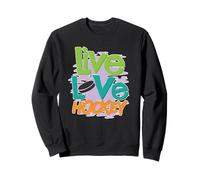 Live Love Hockey Sweatshirt