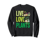 Live Love Plants Plant Lover Tee Monstera Succulent Sweatshirt