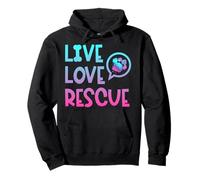 Live Love Rescue Animal Rights Animal Shelter Worker Pullover Hoodie