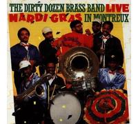 Live-Mardi Gras in Montreux by Dirty Dozen Brass Band Live edition (1990) Audio CD