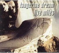 Tangerine Dream - Live Miles