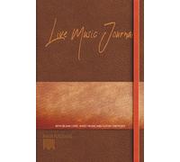 Live Music Journal - Track Your Live Performances and Tours: A Gig Diary, Songwriting Companion, and Tour Logbook for Performing Musicians! Track 125 Shows!