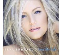 Live My Life - Ehrhardt,Sena CD-JEWEL CASE