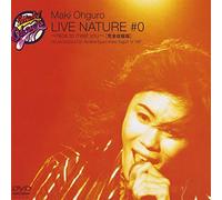 LIVE NATURE #0 ～Nice to meet you!～ [DVD]