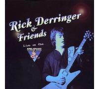 Live On The King Biscuit Flower Hour by Rick Derringer and Friends