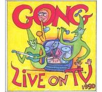 Live On TV 1990 by Gong