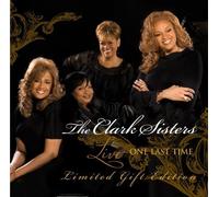 Live: One Last Time - Limited Gift Edition by Clark Sisters Limited Edition edition (2007) Audio CD