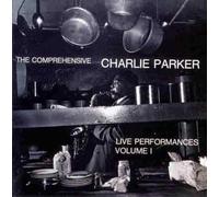 Live Performances Vol.1 by Charlie Parker