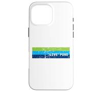 Live Pono Hawaii balance nature harmony aloha ohana blues Case for iPhone 16 Pro Max