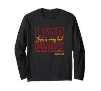 Live Ready Jesus is Coming Back Matt.24 Long Sleeve T-Shirt