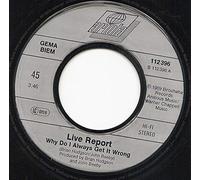 Live Report - Why Do I Always Get It Wrong / Take A Chance On Me [Vinyl Single]