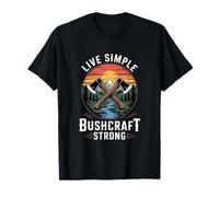 Live Simple Bushcraft Strong Camping Survival Outdoors T-Shirt