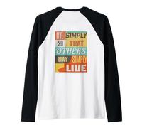 Live Simple So Others May Live Inspirational Design Raglan Baseball Tee
